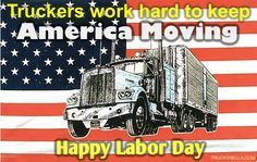 truckers work hard to keep America moving american flag picture
