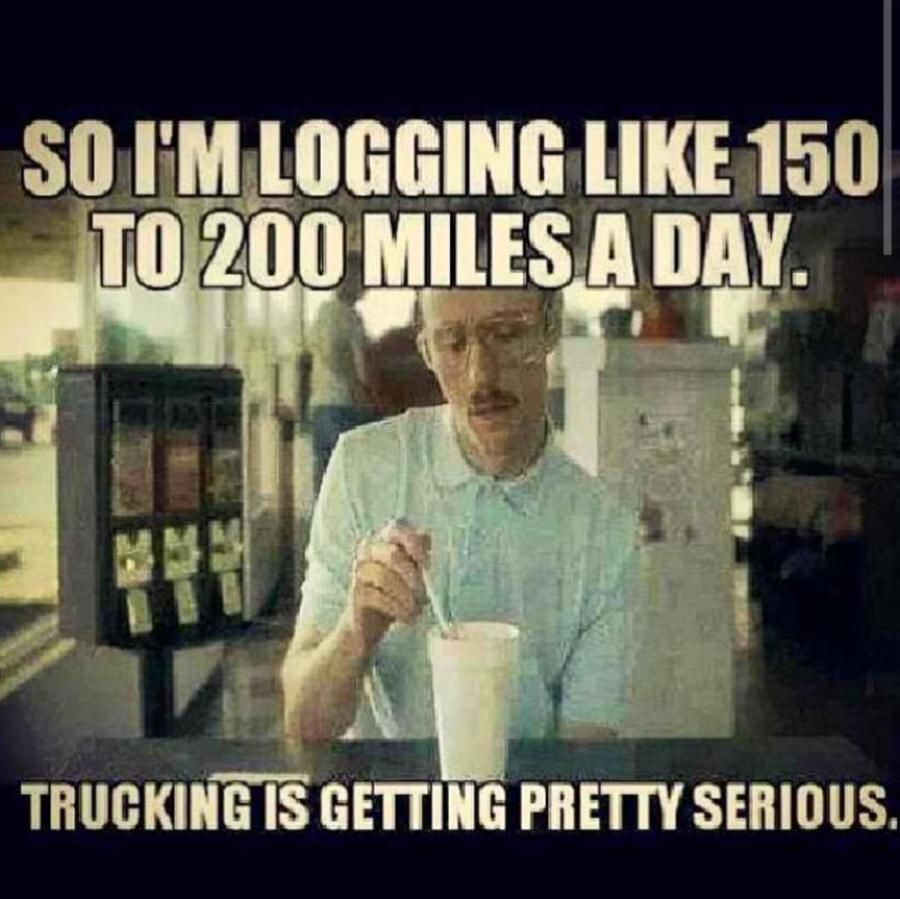 funny trucking pictures napoleon dynamite kip logging 200 miles a day
